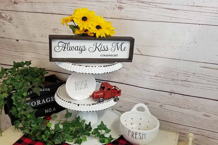 Always Kiss Me Goodnight Bedroom Sign