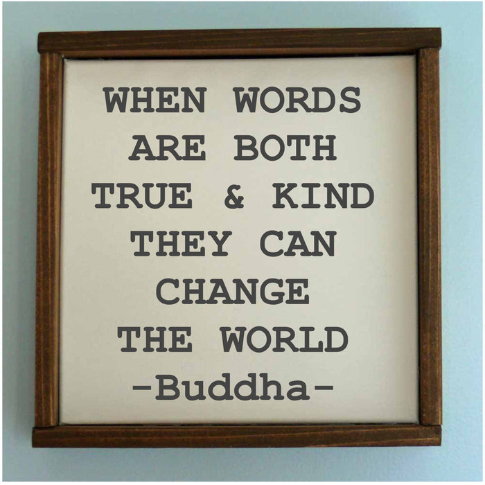 Buddha Quote Wood Sign • True and Kind Wooden Wall Art • Handcrafted Home Decor • Motivational Office Sign • Positive Vibe Gift • Mindful Daily Reminder