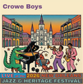 Crowe Boys Live at the 2026 New Orleans Jazz & Heritage Festival