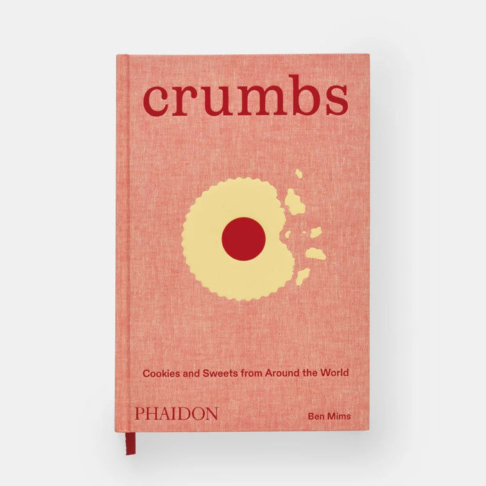 Crumbs: Cookies and Sweets from Around the World