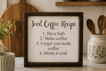 Funny Iced Coffee Recipe Sign | Farmhouse Coffee Bar Decor | Mom Coffee Sign | Handcrafted Painted Wood Kitchen Sign