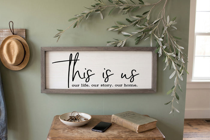 Hand Painted This Is Us Sign • This Is Us Our Life Our Story Our Home - Modern Farmhouse