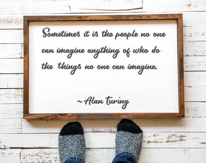 Imagine - Alan Turing Quote,  Wall Decor