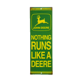 Tin sign featuring the John Deere logo with the slogan 'Nothing Runs Like a Deere' in green and yellow.
