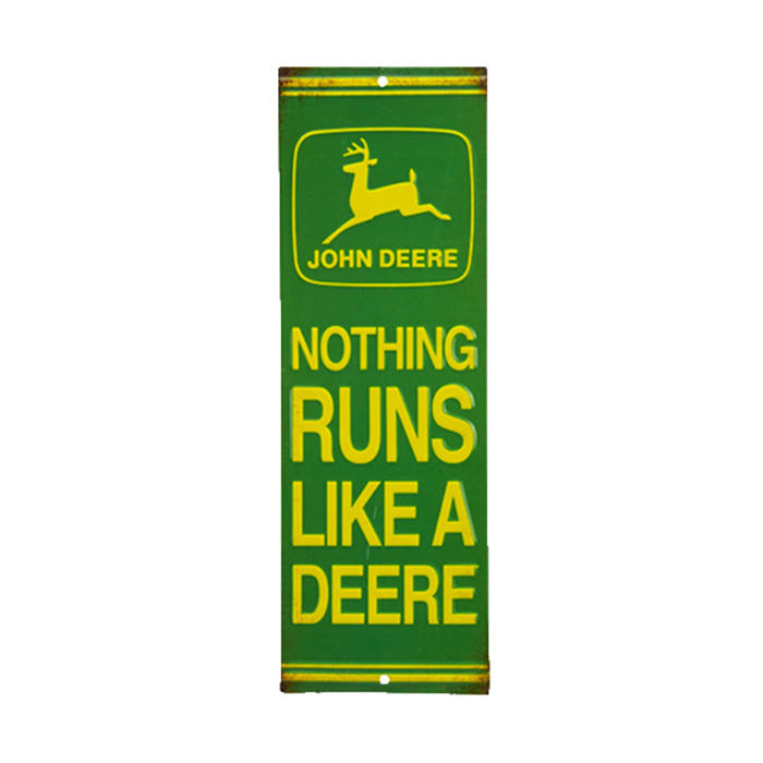Tin sign featuring the John Deere logo with the slogan 'Nothing Runs Like a Deere' in green and yellow.