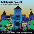 Lilli Lewis Project & Le Bon Ton Baby Dolls Live at the 2025 New Orleans Jazz & Heritage Festival