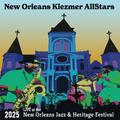 New Orleans Klezmer AllStars Live at the 2025 New Orleans Jazz & Heritage Festival