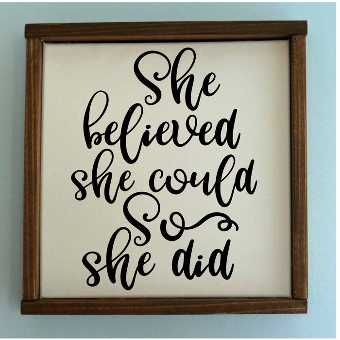 She Believed She Could So She Did Sign | Inspirational Wood Sign | Modern Farmhouse Wall Decor | Self Love Gift for Women
