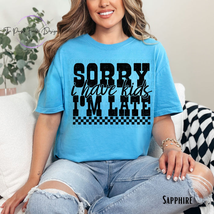 Sorry Im Late