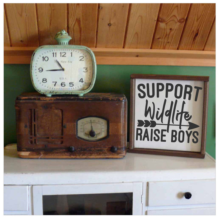 Support Wildlife Raise Boys Sign | Boy Mom Gift | Boys Room Decor | Rustic Farmhouse Nursery Sign