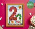 The Very Hungry Caterpillar Birthday Party Sign - For Age 2 - Two