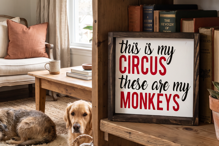 This Is My Circus These Are My Monkeys Sign, Funny Family Wood Sign, Playroom Wall Decor, Farmhouse Living Room Sign, Cute Mom Gift