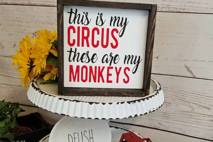 This Is My Circus These Are My Monkeys Sign, Funny Family Wood Sign, Playroom Wall Decor, Farmhouse Living Room Sign, Cute Mom Gift