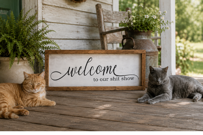 Welcome to Our Shit Show Sign | Funny Farmhouse Wood Sign | Rustic Family Wall Decor | Handcrafted 6x18 Painted Wood Sign