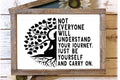 Your Journey Inspirational Black and White Sign